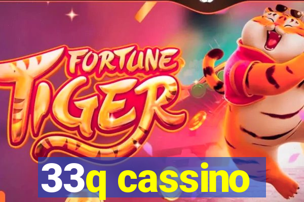 33q cassino